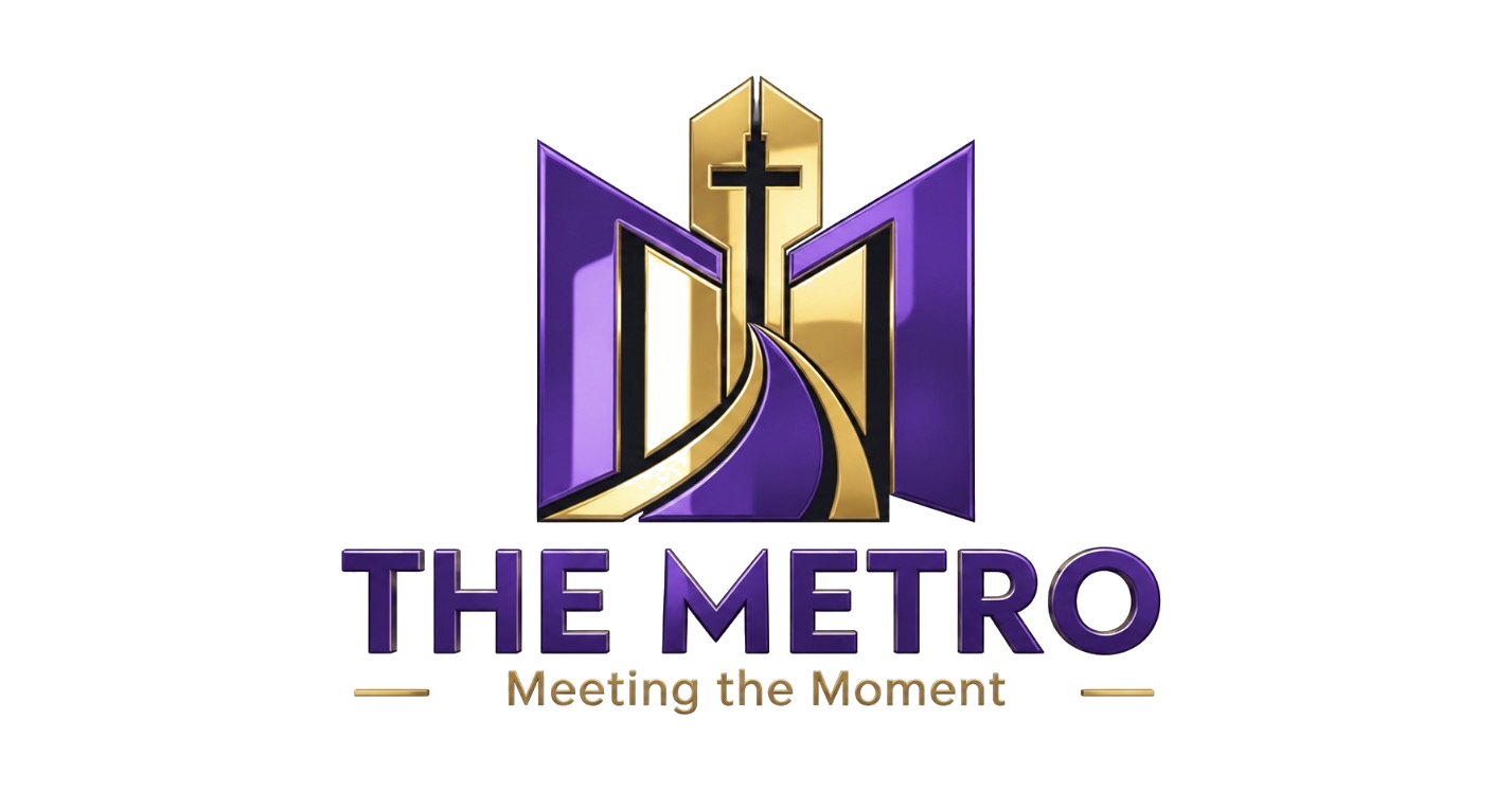The Metro — Meeting the Moment